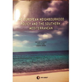 The European neighbourhood policy and the Southern Mediterranean