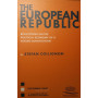 The European Republic : reflections on the political economy of a future constitution