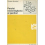 Perchè rassomigliamo ai genitori