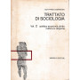 Trattato di Sociologia. Vol. 2 politica economia diritto cultura religione