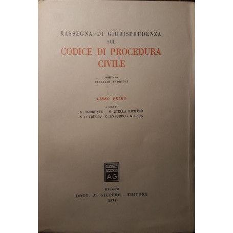 Rassegna di giurisprudenza sul codice di procedura civile (libro primo)