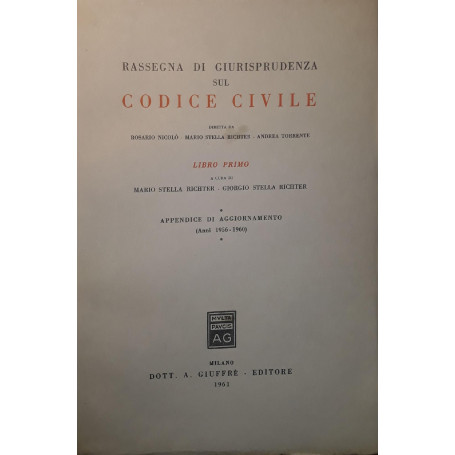 Rassegna di giurisprudenza sul codice civile: libro primo (appendice di aggiornamento anni 1956-1960)