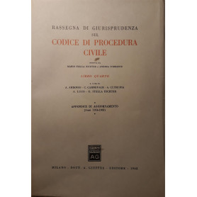 Rassegna di giurisprudenza sul codice di procedura civile: Libro quarto (appendice di aggiornamento anni 1954 - 1961)