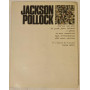 I maestri del Novecento: Jackson Pollock