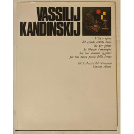 I maestri del Novecento: Vassilij Kandinskij