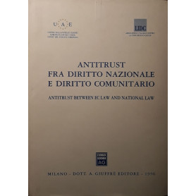 Antitrust fra diritto nazionale e diritto comunitario : atti del 2. Convegno di Treviso