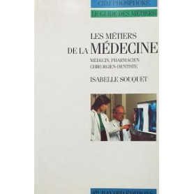 Les métiers de la médecine