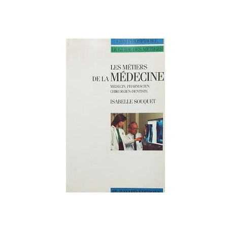 Les métiers de la médecine