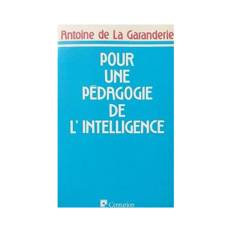 Pour une pédagogie de l'intelligence