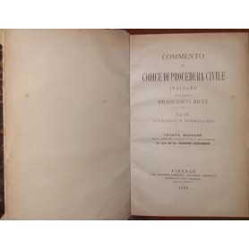 Commento al Codice di Procedura civile italiano . Volume IV. Appendici e formolario