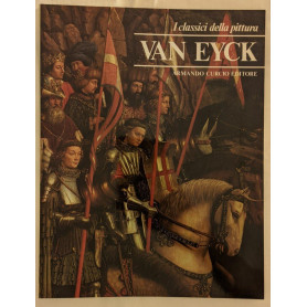 I classici della pittura: Van Eyck