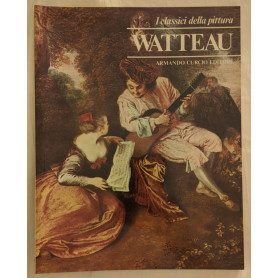 I classici della pittura: Watteau