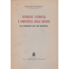 Interesse nazionale e competenza delle regioni (Corte Costituzionale)