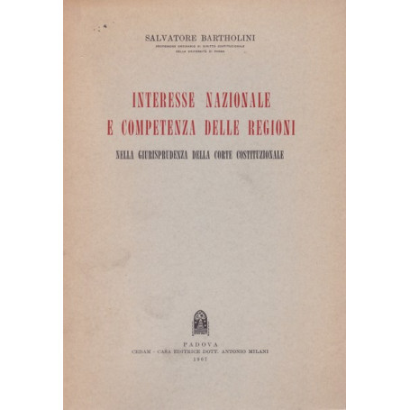 Interesse nazionale e competenza delle regioni (Corte Costituzionale)