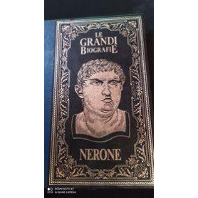 Le grandi biografie: Nerone