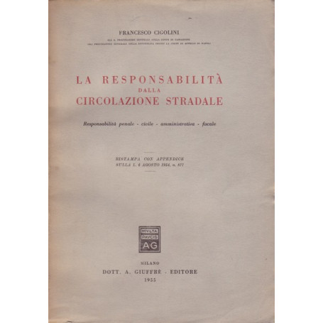 La responsabilità  dalla circolazione stradale (Legge 877