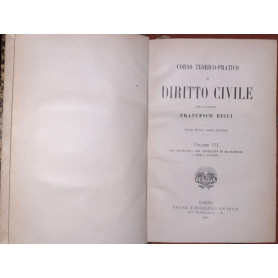 Corso teorico pratico di diritto civile. Volume VII Dei contratti