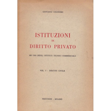 Istituzioni di diritto privato. I. Diritto civile.