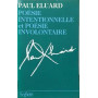 Poésie intentionnelle et poésie involontaire
