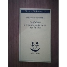 Sull'utilita e il danno della storia per la vita