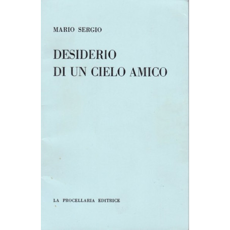 Desiderio di un cielo amico