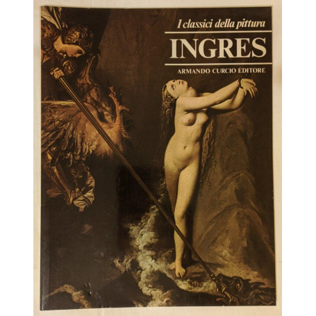 I classici della pittura: Ingres