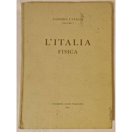 Conosci l'Italia (Vol 1): L'Italia Fisica