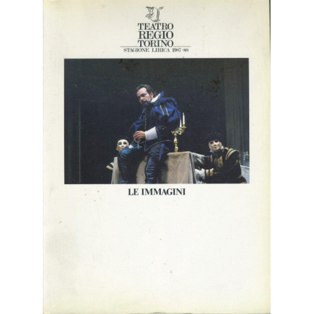 Teatro Regio Torino. Stagione lirica 1987-88. Le immagini