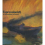 Espressionisti. Dal museo Sprendel di Hannover