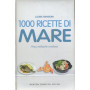 1000 ricette di mare : pesci