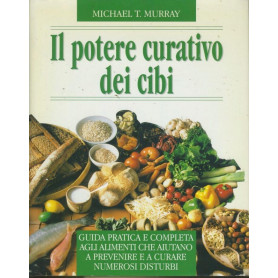 Il potere curativo dei cibi