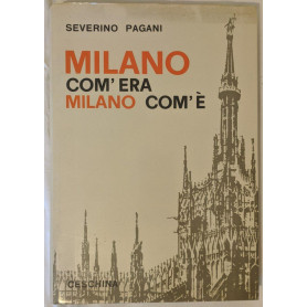 Milano com'era - Milano com'è