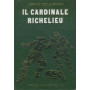 Il cardinale Richelieu. I grandi della storia