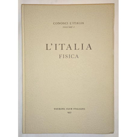 Conosci l'Italia (Vol 1): L'Italia Fisica