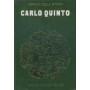 Carlo Quinto. I grandi della storia