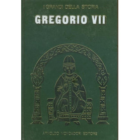 Gregorio VII. I grandi della storia.