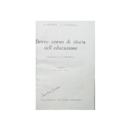 Breve corso di storia dell'educazione. Volume primo