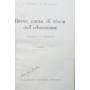Breve corso di storia dell'educazione. Volume primo