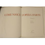 Come nasce l'opera d'arte
