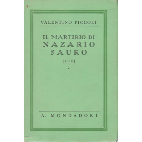 Il martirio di Nazario Sauro [1916]