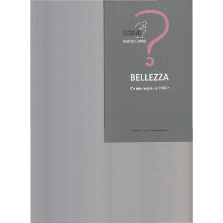 BELLEZZA. C'è una regola del bello?