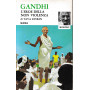 GANDHI l'eroe della non violenza