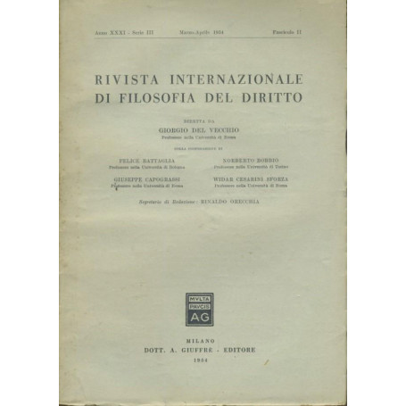 Rivista internazionale di filosofia del diritto. Anno XXXI. Serie III. Marzo - Aprile 1954