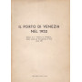 Il Porto di Venezia nel 1952