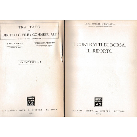 I contratti di borsa. Il riporto. Vol. XXXV