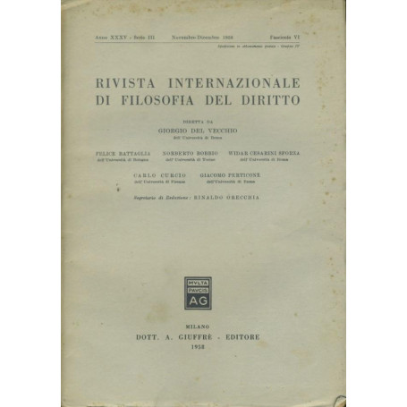 Rivista internazionale di filosofia del diritto. Anno XXXV. Serie III. Novembre - Dicembre 1958