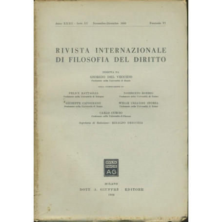 Rivista internazionale di filosofia del diritto. Anno XXXII. Serie III. Novembre - Dicembre 1955