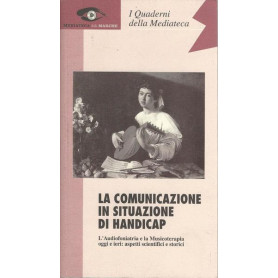 LA COMUNICAZIONE IN SITUAZIONE DI HANDICAP