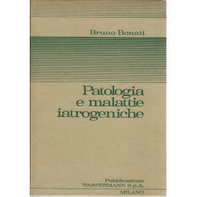 PATOLOGIA E MALATTIE IATROGENICHE