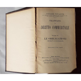 Trattato di diritto commerciale Volume IV. Le obbligazioni